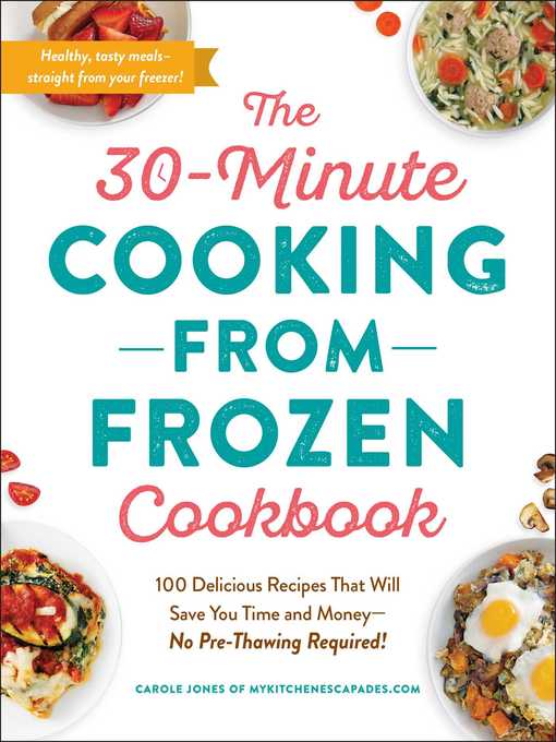 Title details for The 30-Minute Cooking from Frozen Cookbook by Carole Jones - Available
